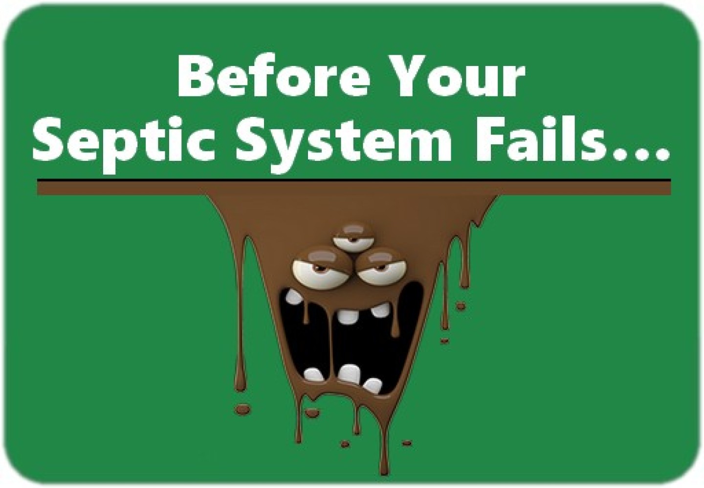 Before Your Septic System Fails